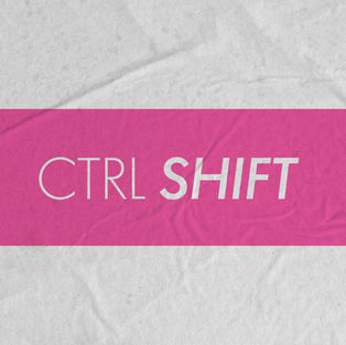 CTRL Shift Magazine
