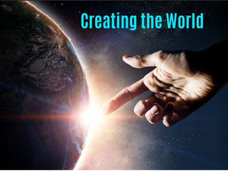 Creating the World