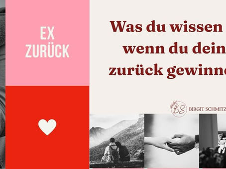 EX zurück-Was Du darüber wissen solltest