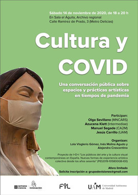 Cultura y COVID: conversación pública sobre espacios y prácticas artísticas en tiempos de pandemia
