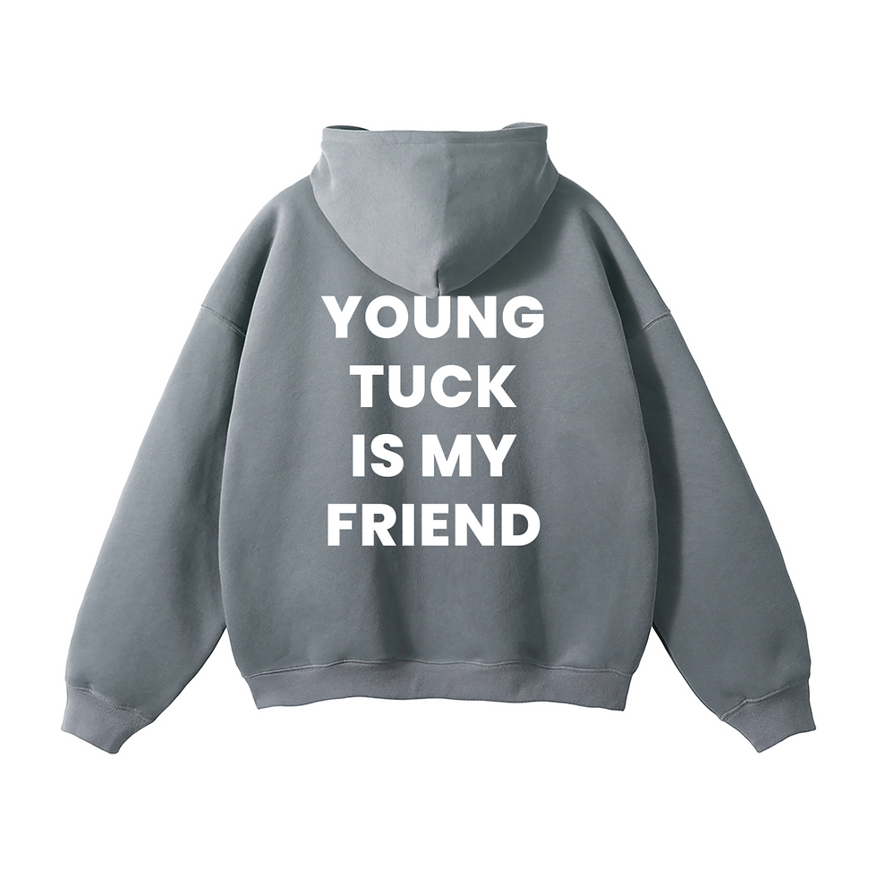 Thumbnail: HOODIE YOUNG TUCK IS MY FRIEND