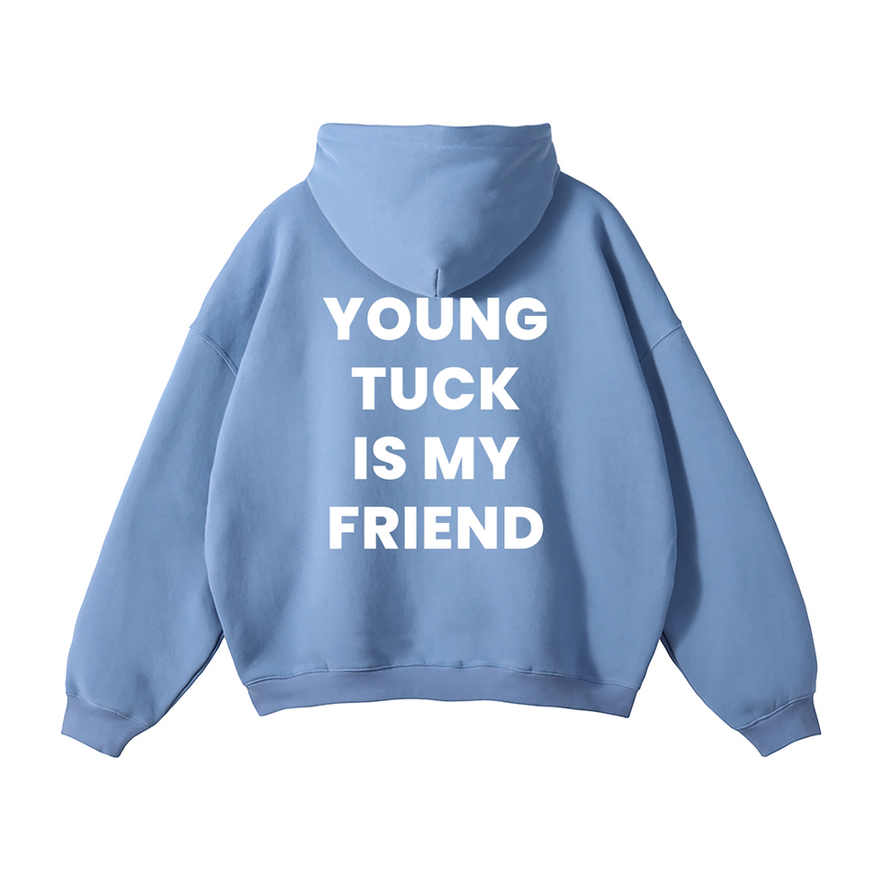 Thumbnail: HOODIE YOUNG TUCK IS MY FRIEND