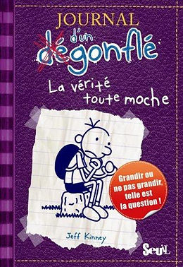Journal-dun-degonfle-tome-5--La-verite-toute-moche.jpeg