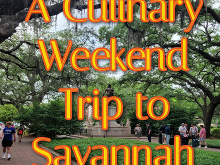 A Weekend Trip to Savannah