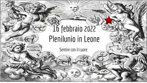 Plenilunio in Leone | 16.02.22