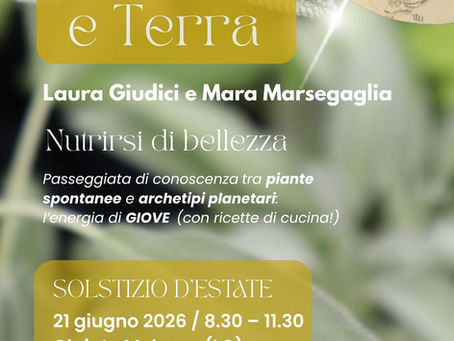 Nutrirsi di bellezza | 21 giugno Tra Cielo e Terra