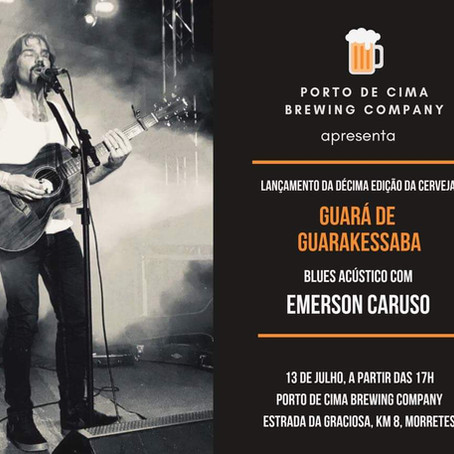 Lançamento da Décima Edição da Cerveja Guará no Porto de Cima.