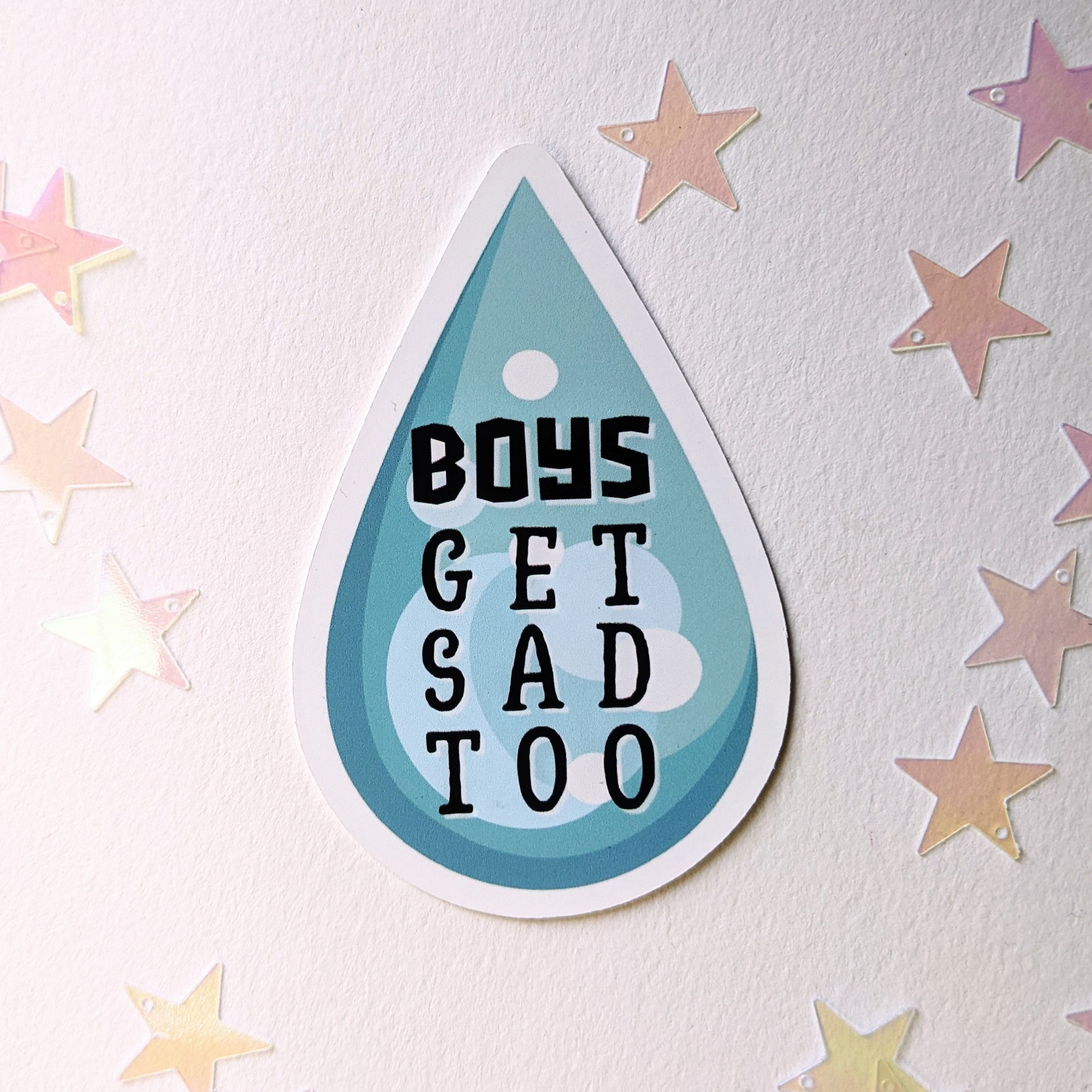 Boys get sad too - Sticker