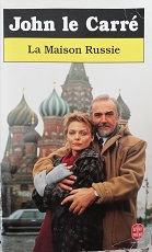 John Le Carré "La maison Russie"