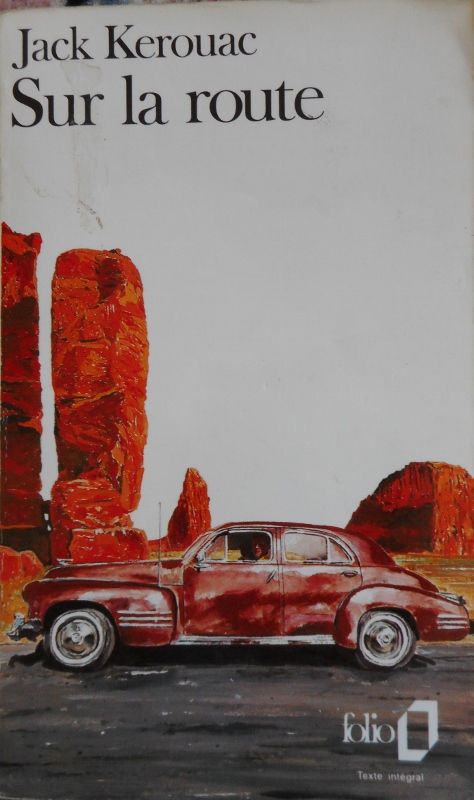 Jack Kerouac "Sur la route"