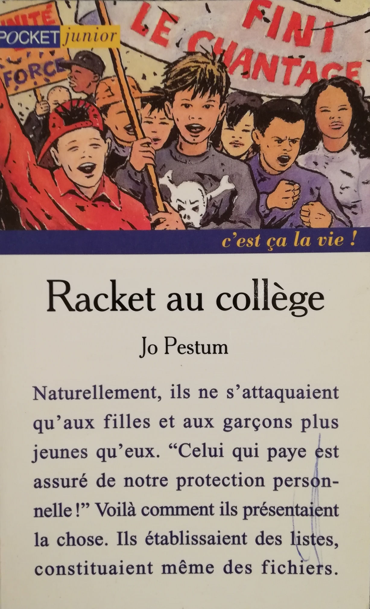 Jo Pestum "Racket au collège"