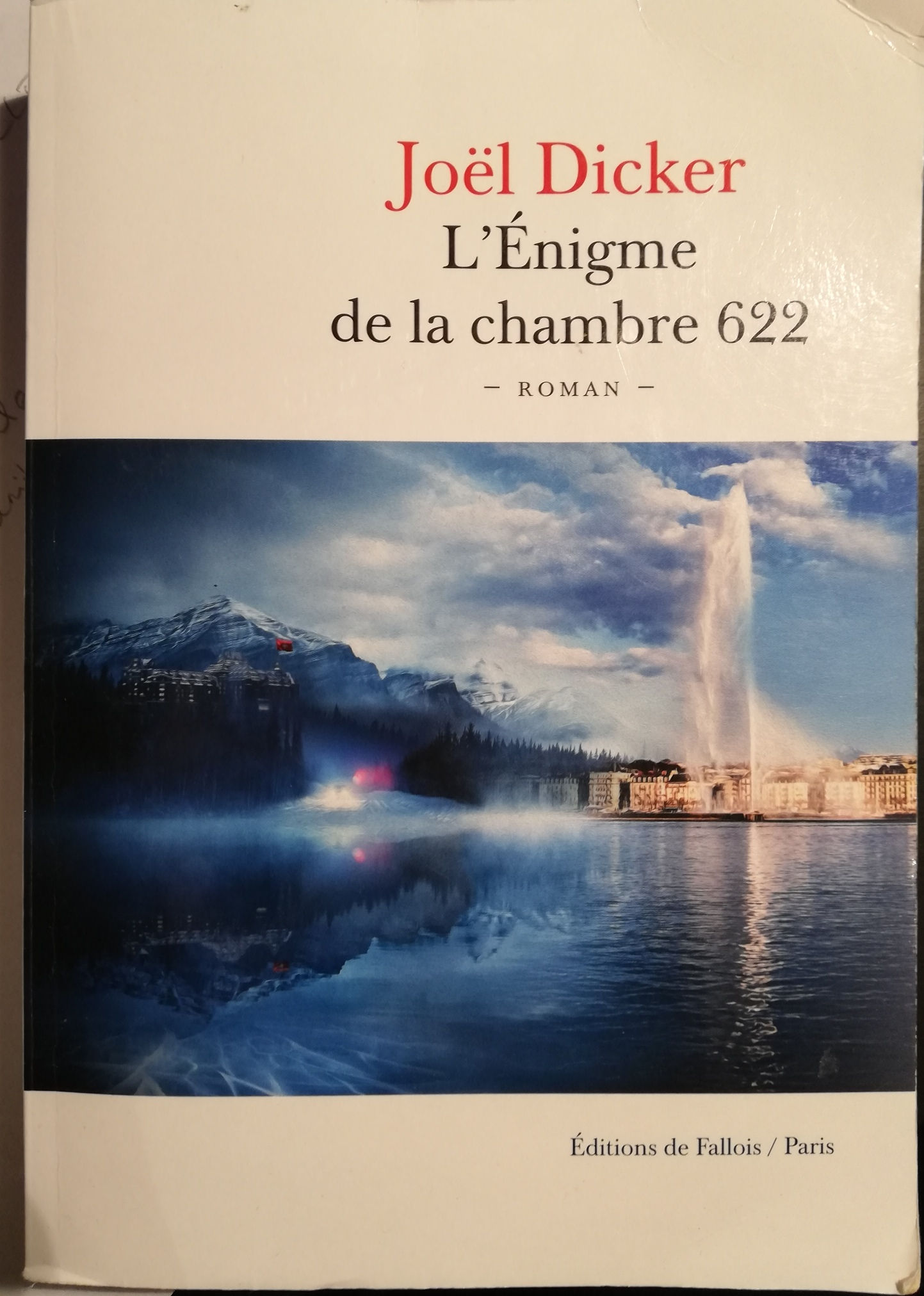 Joël Dicker "L'énigme de la chambe 622"