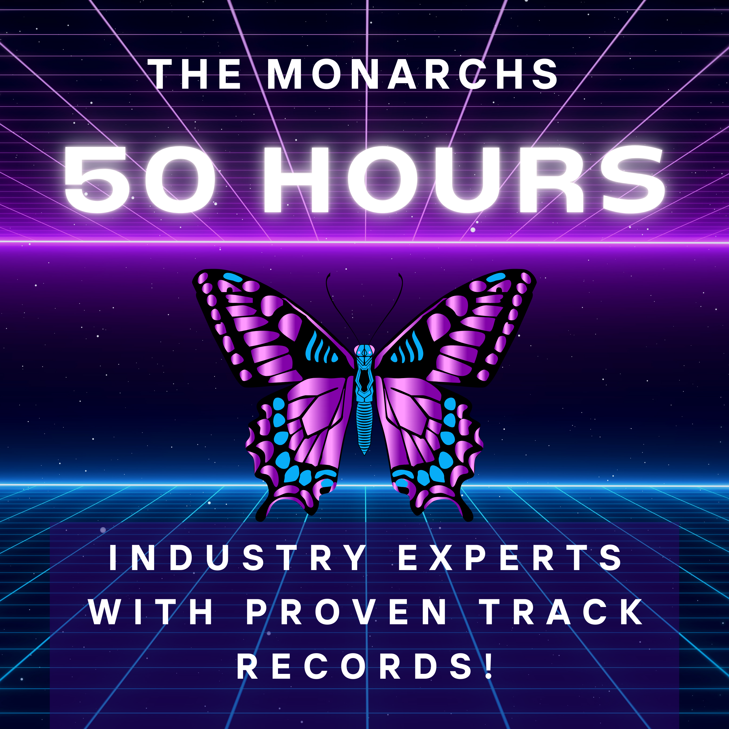 50 Hours - The Monarchs - HUGE SAVINGS!