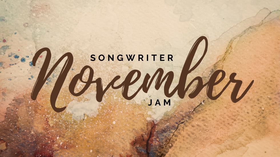 November Songwriter Jam