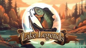 🎉 Lake Legends is Now Available!