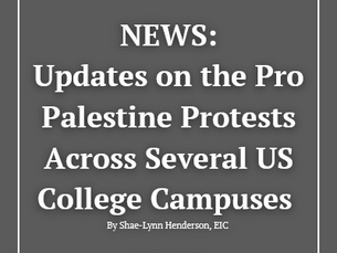 Updates on the Pro Palestine Protests Across Several US College Campuses