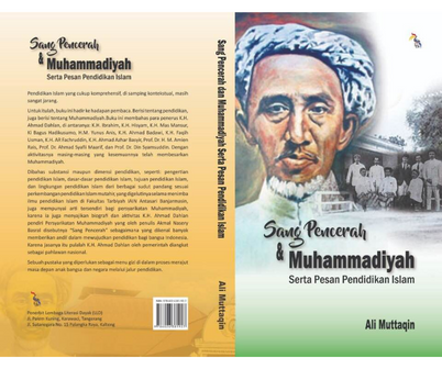 Sang Pencerah dan Muhammadiyah Serta Pesan Pendidikan Islam