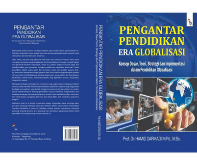 Pengantar Pendidikan Era Globalisasi: Konsep Dasar, Teori, Srategi dan Implementasi dalam Pendidikan