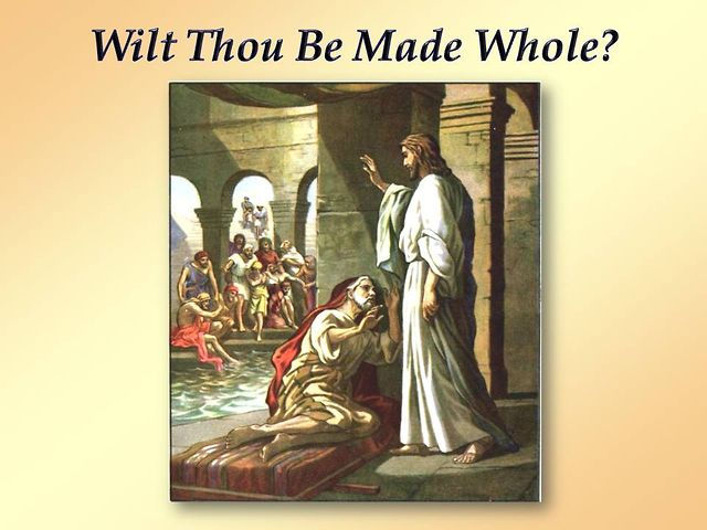 Do You Want to be Made Well?