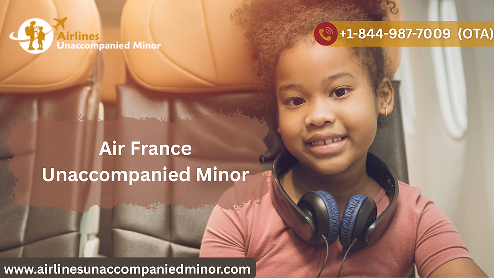 Children aged 4 to 11 travel alone on domestic and international flights, which is optional for 12- to 17-year-olds, according to the Air France UMNR policy.