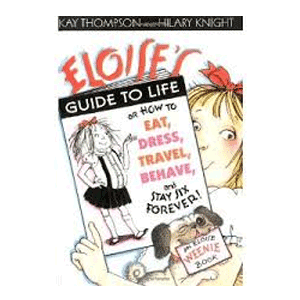 Eloise's Guide to Life