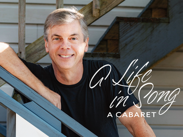 A Life in Song: A Cabaret