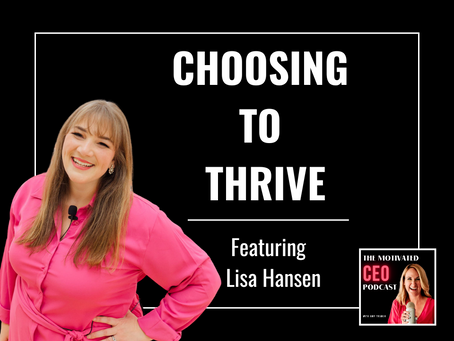 321. Choosing to Thrive