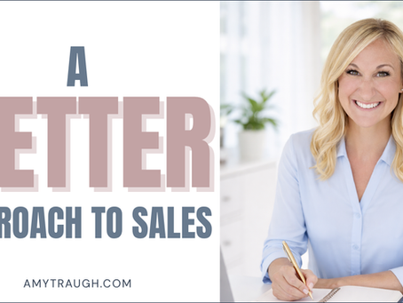 a better approach to sales with image of the metrics maven, Amy traugh