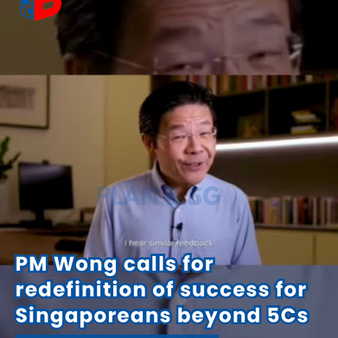 PM Wong calls for redefinition of success for Singaporeans beyond 5Cs