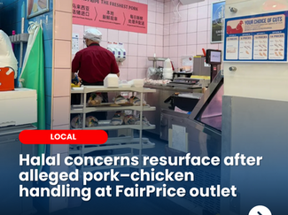 Kebimbangan Isu Halal Timbul Semula Susulan Dakwaan Pengendalian Ayam Dan Daging Babi Di Cawangan Fairprice