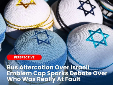 Bus Altercation Over Israeli Emblem Cap Sparks Debate Over Who Was Really At Fault