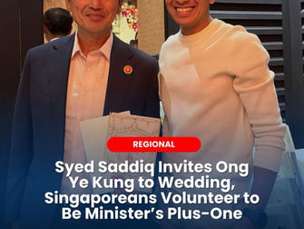 Syed Saddiq Invites Ong Ye Kung to Wedding, Singaporeans Volunteer to Be Minister's Plus-One
