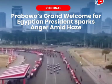 Prabowo's Grand Welcome for Egyptian President Sparks Anger Amid Haze