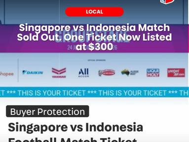 Singapore vs Indonesia Match Sold Out. One Ticket Now Listed at $300