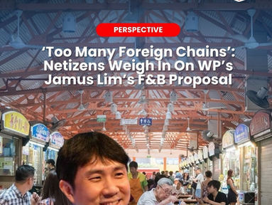 'Too Many Foreign Chains': Netizens Weigh In On WP's Jamus Lim's F&B Proposal