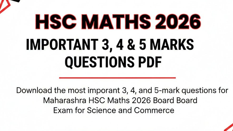 HSC MATHS 2026 IMPORTANT 3,4,5 MARKS QUETIONS