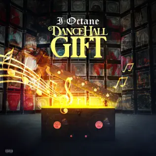 I-Octane "Dancehall Gift"