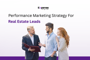 Performance Marketing Strategy for Real Estate Leads