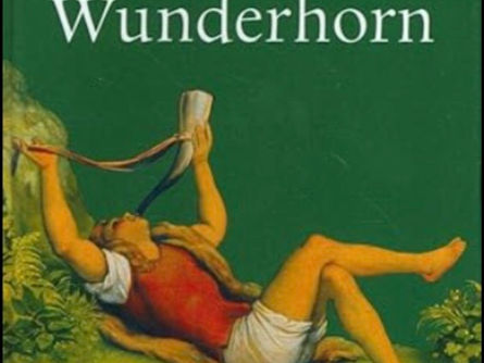 Des Knaben Wunderhorn: From Folk Tradition to Musical Immortality