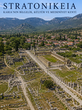 Stratonikeia: Karia'dan Günümüze Uzanan Bir Medeniyet Katmanı