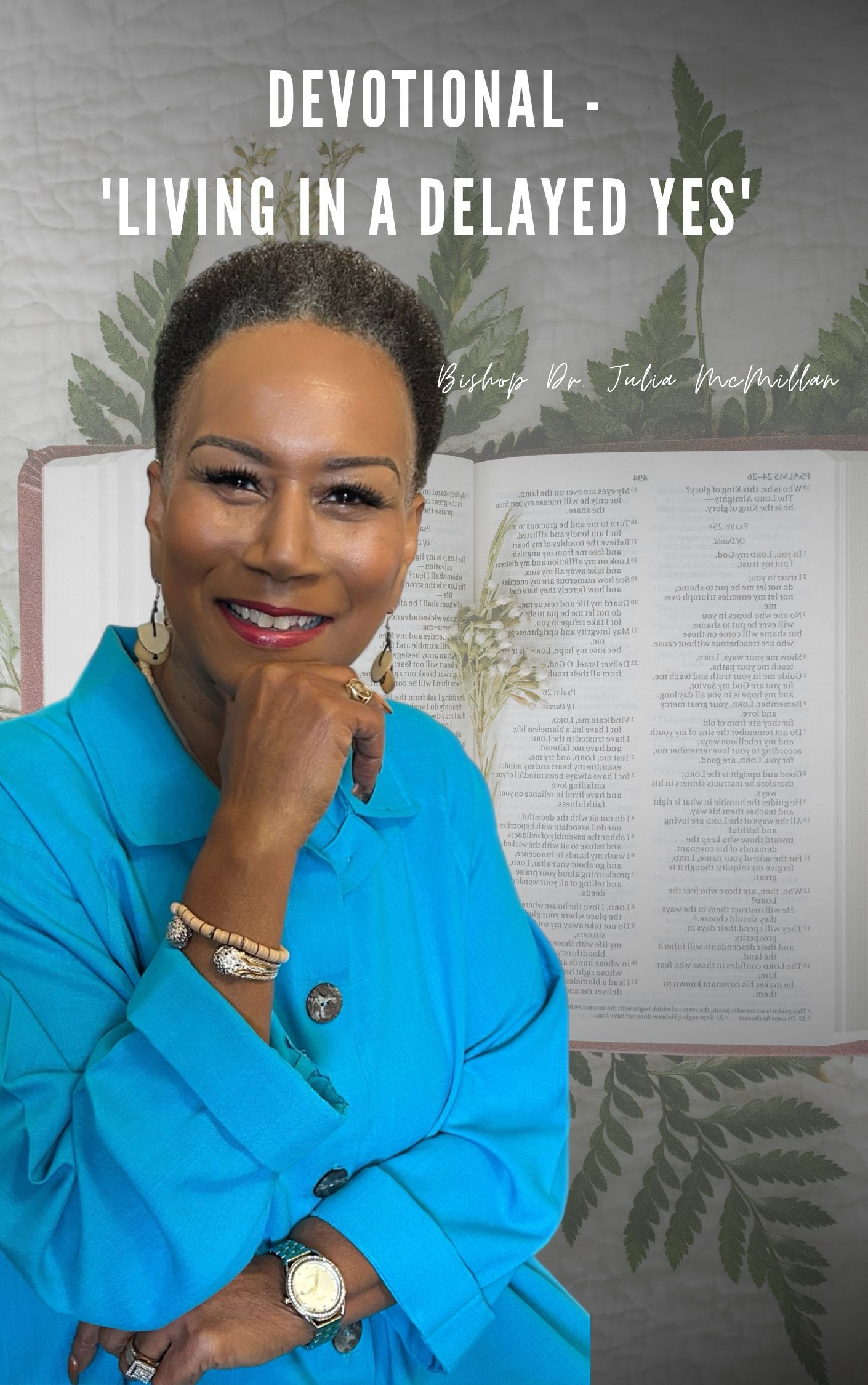 6-Part Devotional - Living in a Delayed Yes