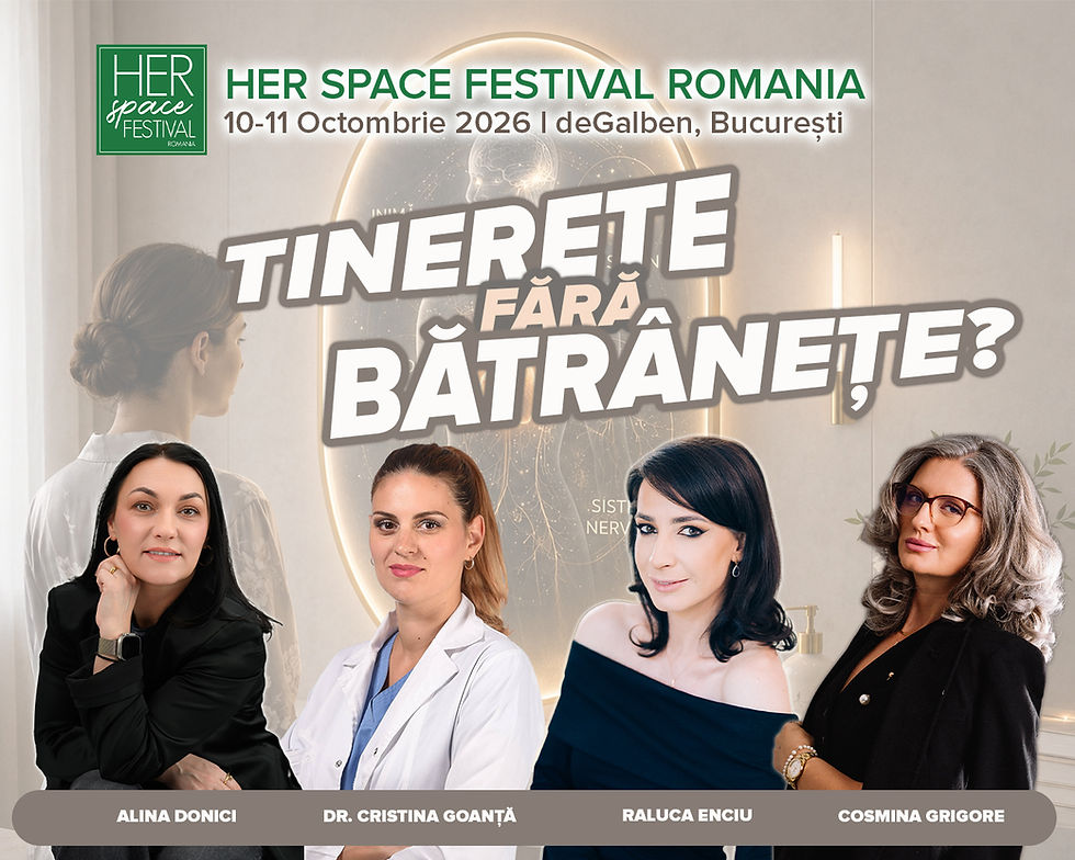 HER SPACE FESTIVAL ROMANIA - TINEREȚE FĂRĂ BĂTRÂNEȚE?