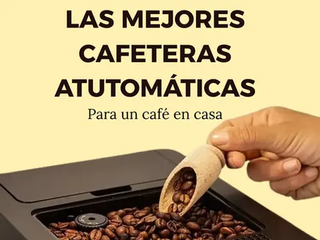 Las mejores cafeteras automáticas 