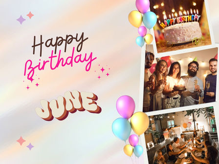 Happy Birthday - June