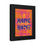 Thumbnail: Home Sweet Home - Framed Paper Posters