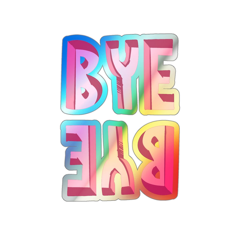 Thumbnail: BYE BYE holographic sticker 