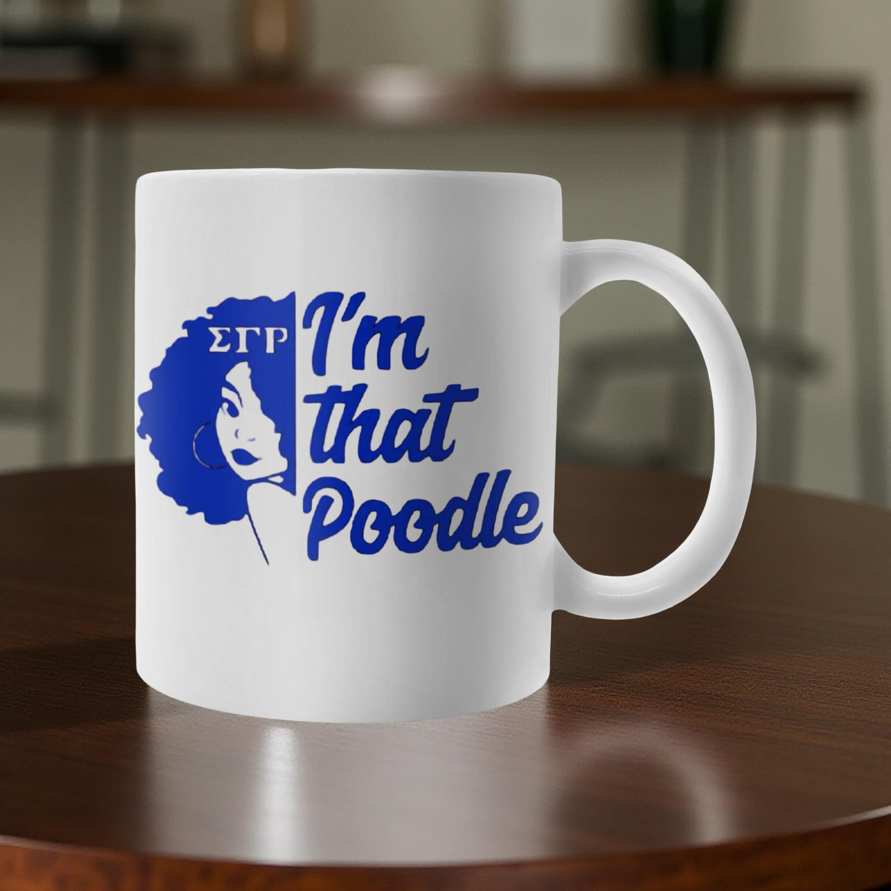Sigma Gamma Rho “I’m That Poodle” Mug – Blue Afro Woman Graphic, Sorority Cup