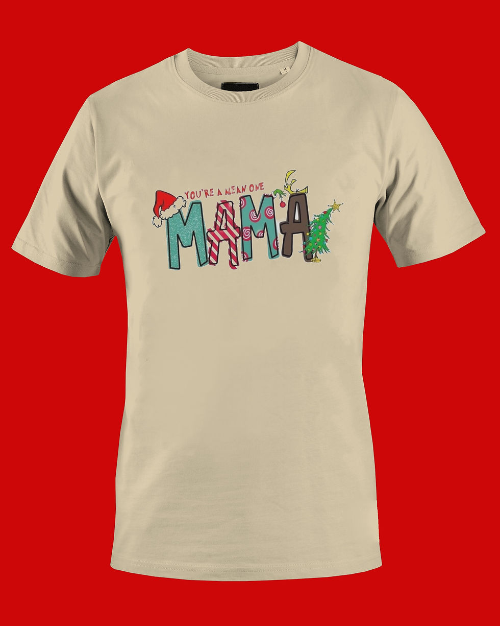 Thumbnail: You’re A Mean One MAMA (DTF)-Unisex Crew T-Shirt 100% Cotton Sh