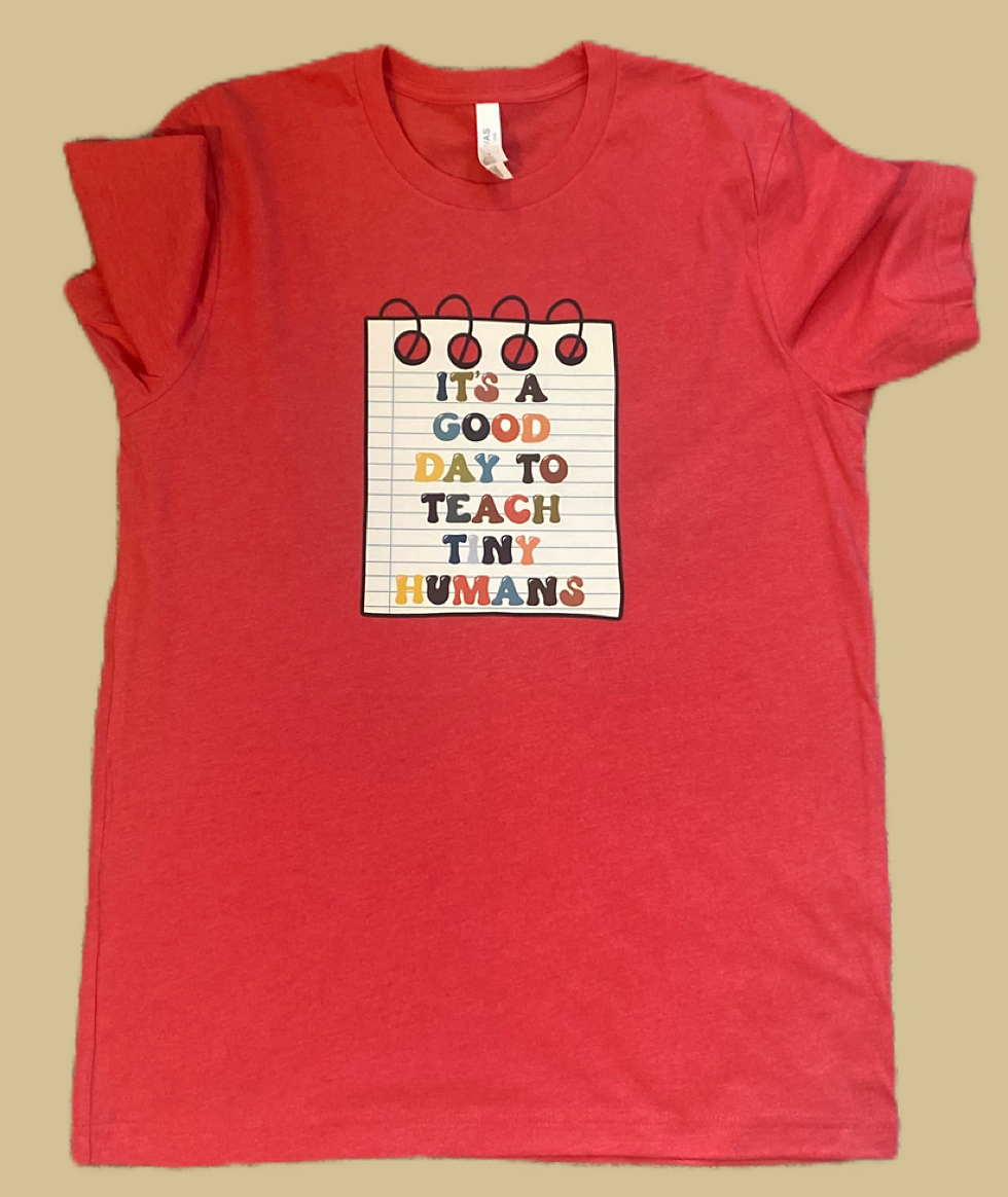 It's A Good Day To Teach Little Humans (DTF)-Unisex Crew T-Shirt 100% Cotton