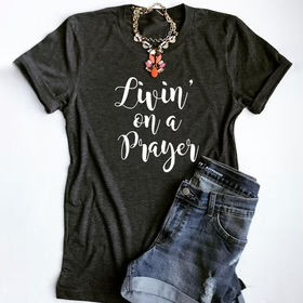 Living On A Prayer - Women’s Relaxed Heather Short Sleeve T-Shirt